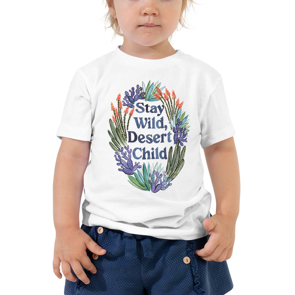 Stay Wild Desert Child Toddler T-Shirt