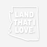 Arizona Land That I Love Vinyl Window Sticker